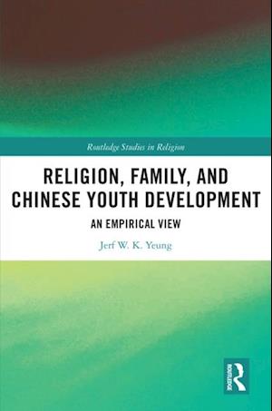 Religion, Family, and Chinese Youth Development