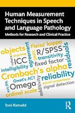 Human Measurement Techniques in Speech and Language Pathology