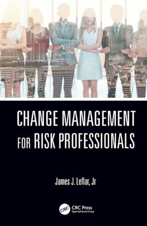 Change Management for Risk Professionals