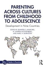 Parenting Across Cultures from Childhood to Adolescence