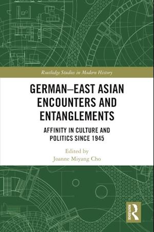 German-East Asian Encounters and Entanglements