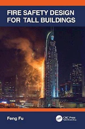 Fire Safety Design for Tall Buildings