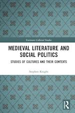 Medieval Literature and Social Politics