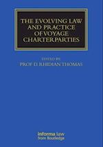 The Evolving Law and Practice of Voyage Charterparties