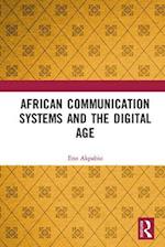 African Communication Systems and the Digital Age
