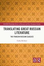 Translating Great Russian Literature