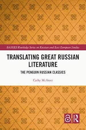 Translating Great Russian Literature