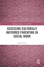 Assessing Culturally Informed Parenting in Social Work