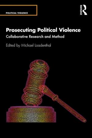 Prosecuting Political Violence