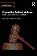 Prosecuting Political Violence