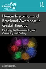 Human Interaction and Emotional Awareness in Gestalt Therapy