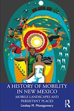 History of Mobility in New Mexico