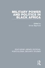 Military Power and Politics in Black Africa