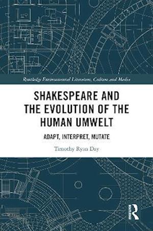 Shakespeare and the Evolution of the Human Umwelt