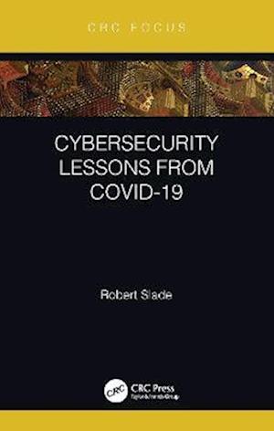 Cybersecurity Lessons from CoVID-19