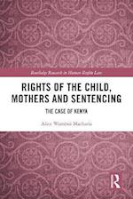 Rights of the Child, Mothers and Sentencing