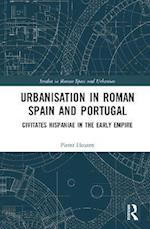 Urbanisation in Roman Spain and Portugal