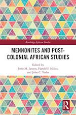 Mennonites and Post-Colonial African Studies