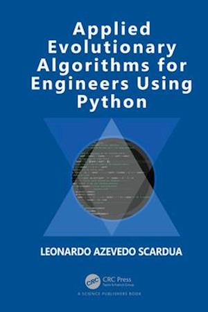 Applied Evolutionary Algorithms for Engineers using Python