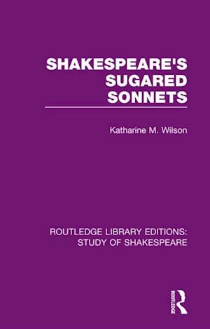 Shakespeare s Sugared Sonnets