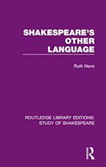 Shakespeare's Other Language