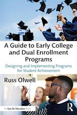 A Guide to Early College and Dual Enrollment Programs