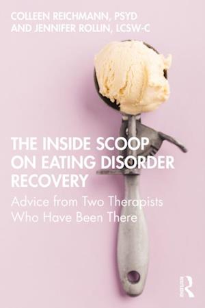 Inside Scoop on Eating Disorder Recovery