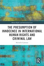 Presumption of Innocence in International Human Rights and Criminal Law
