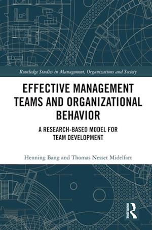Effective Management Teams and Organizational Behavior