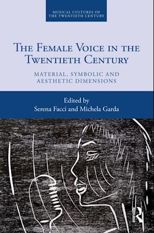 Female Voice in the Twentieth Century