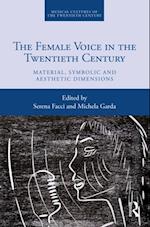 Female Voice in the Twentieth Century