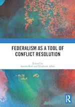 Federalism as a Tool of Conflict Resolution