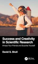 Success and Creativity in Scientific Research