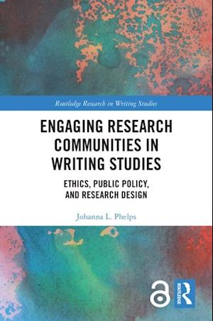 Engaging Research Communities in Writing Studies