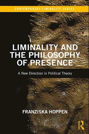 Liminality and the Philosophy of Presence