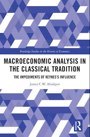 Macroeconomic Analysis in the Classical Tradition