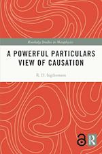 A Powerful Particulars View of Causation