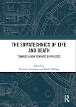 Somatechnics of Life and Death
