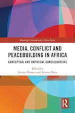 Media, Conflict and Peacebuilding in Africa