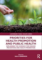 Priorities for Health Promotion and Public Health