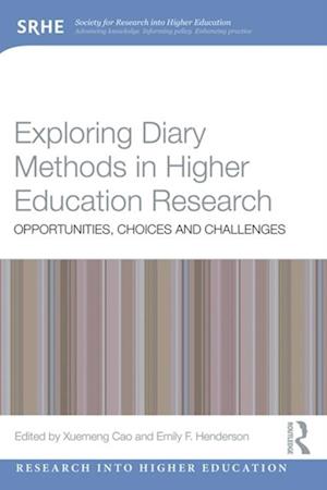 Exploring Diary Methods in Higher Education Research