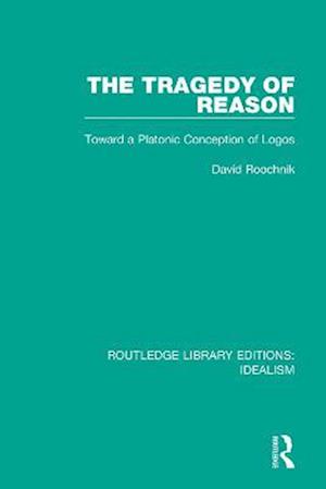 Tragedy of Reason