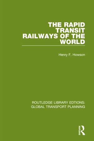 Rapid Transit Railways of the World