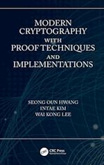 Modern Cryptography with Proof Techniques and Implementations