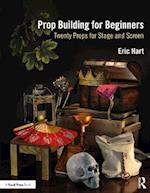 Prop Building for Beginners