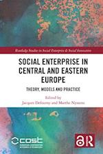 Social Enterprise in Central and Eastern Europe