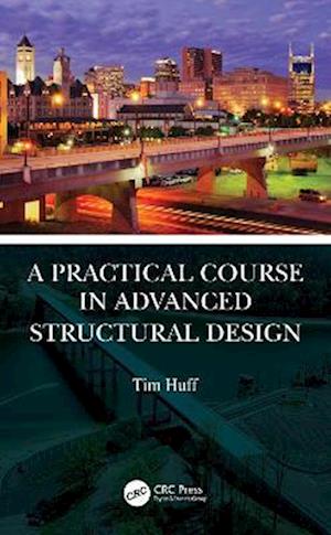 Practical Course in Advanced Structural Design