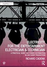 Electricity for the Entertainment Electrician & Technician