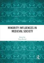 Minority Influences in Medieval Society