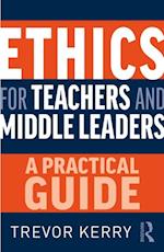 Ethics for Teachers and Middle Leaders